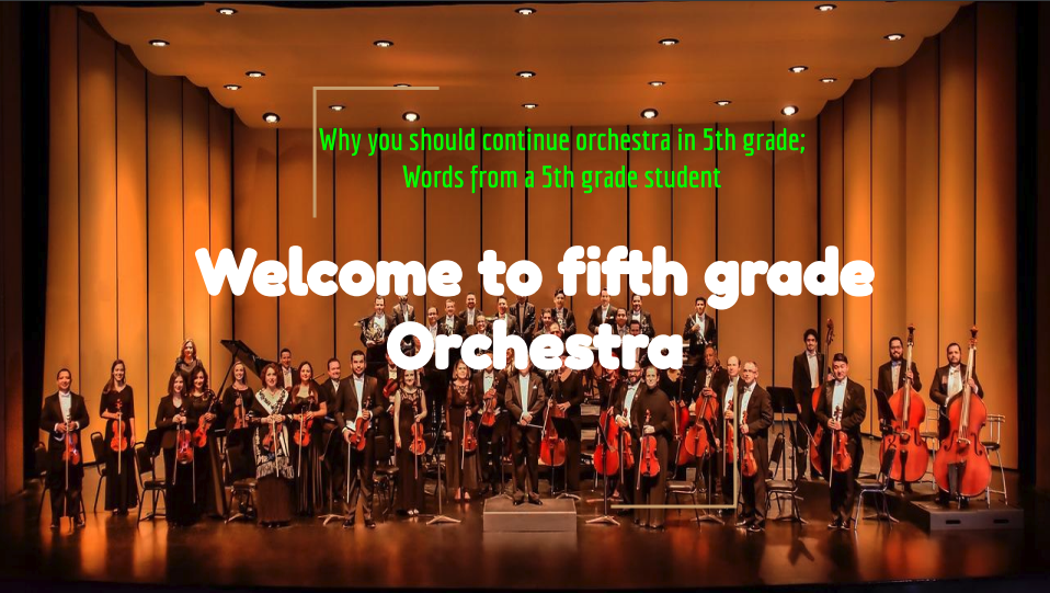 5th Grade Orchestra (Student's Point of View)