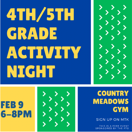 Country Meadows Grades 4-5 Activity Night: February 9 2024