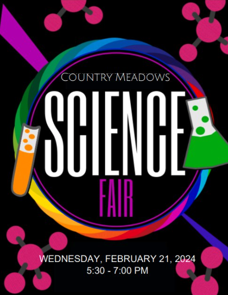 Country Meadows Science Fair Poster February 2024