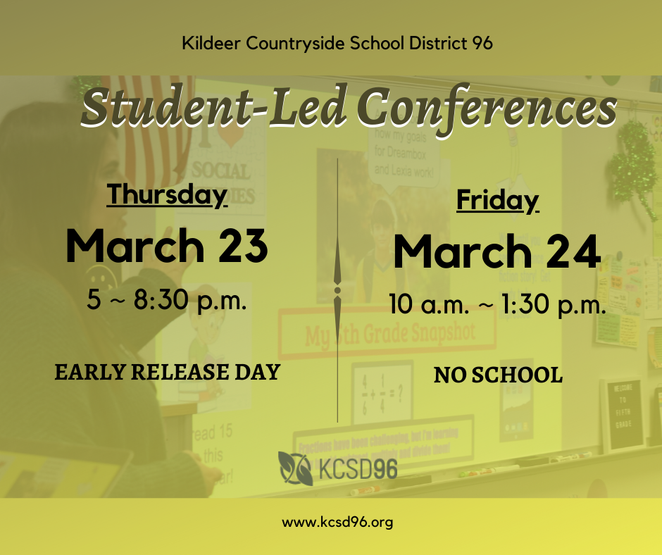 Student-Led Conferences, March 23 and 24, 2023