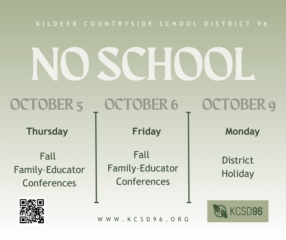 No School:  October 5, 6 and 9, 2023