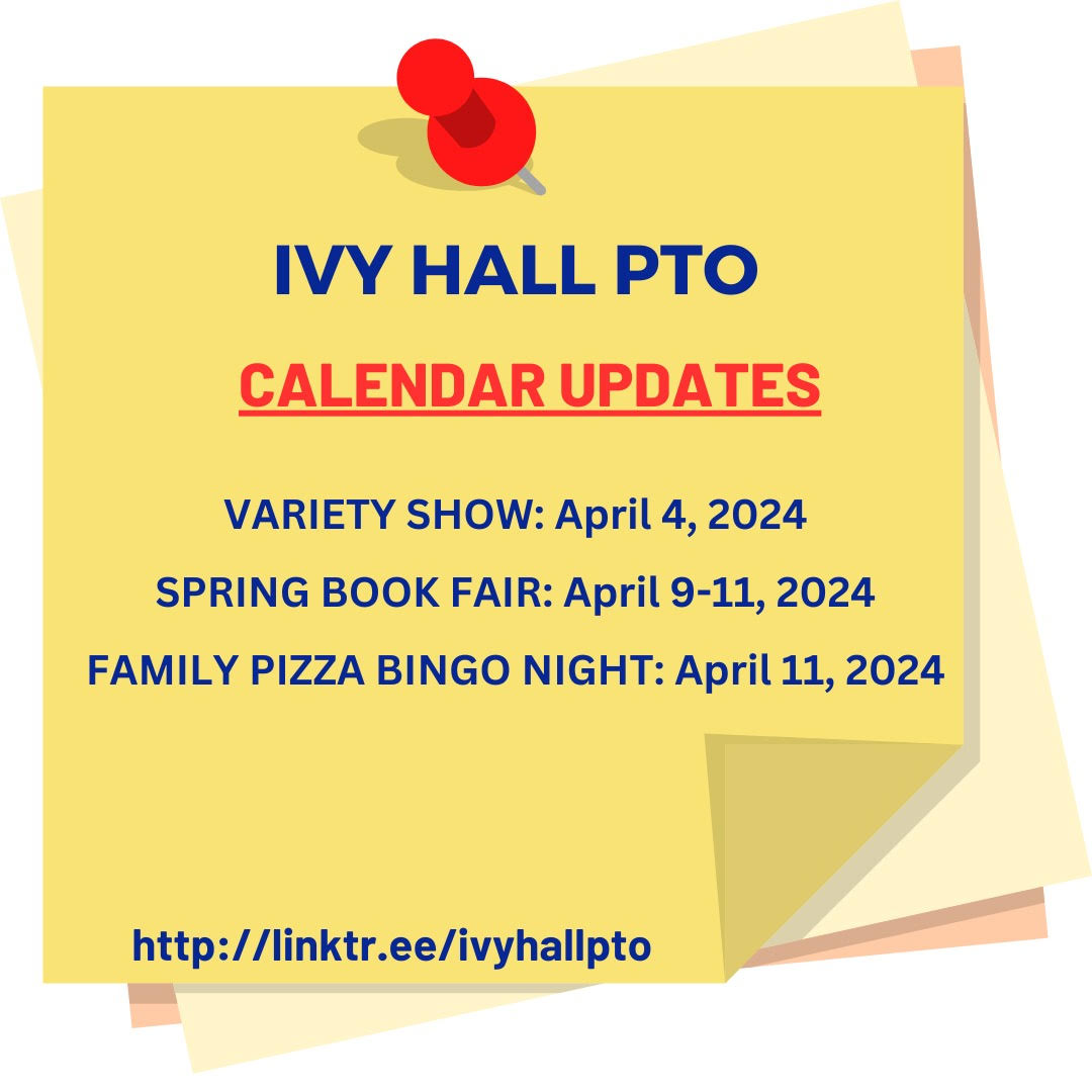 Ivy Hall PTO Calendar Updates | Spring 2024