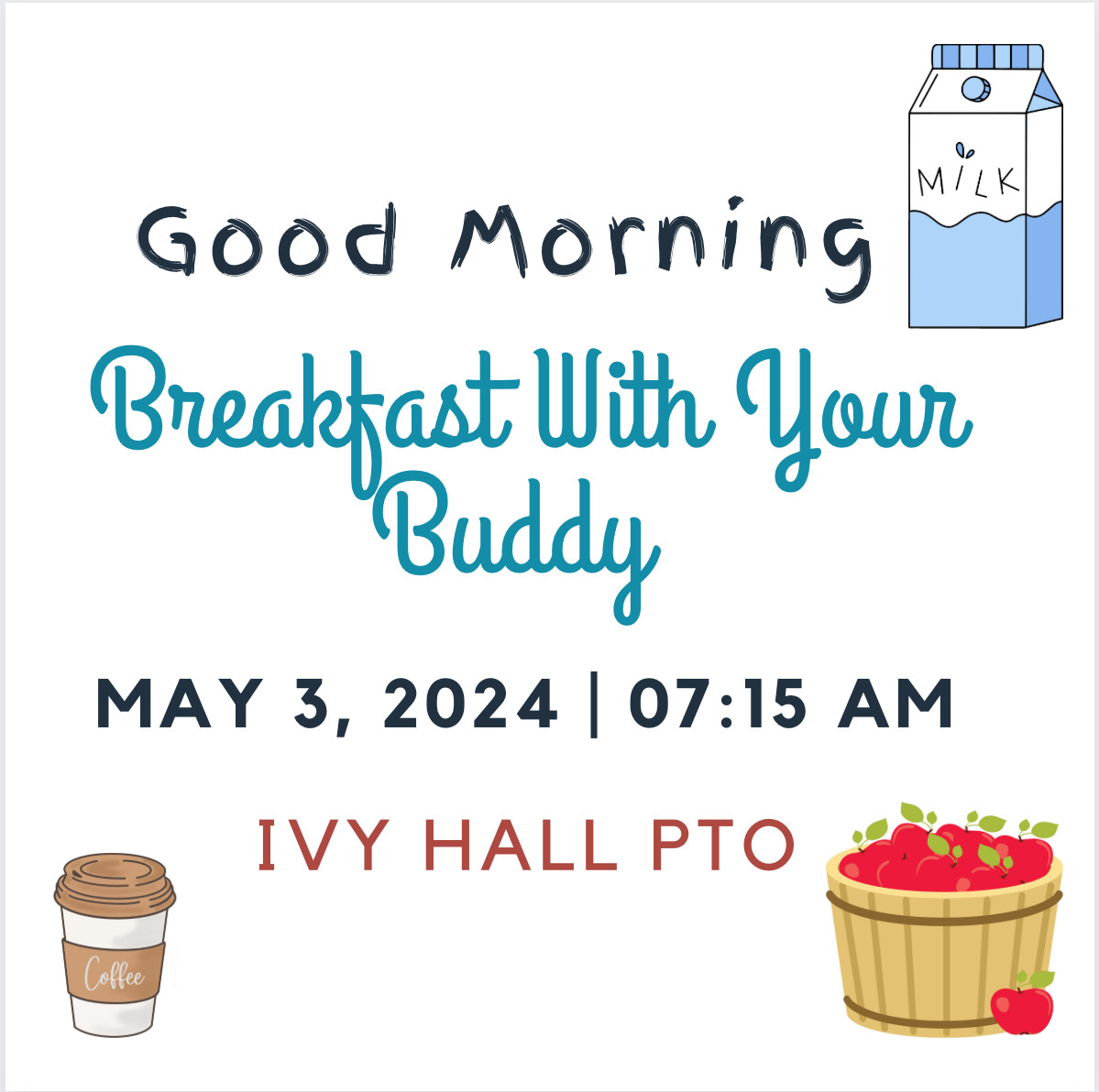 Ivy Hall PTO Breakfast With Your Buddy, May 3 2024