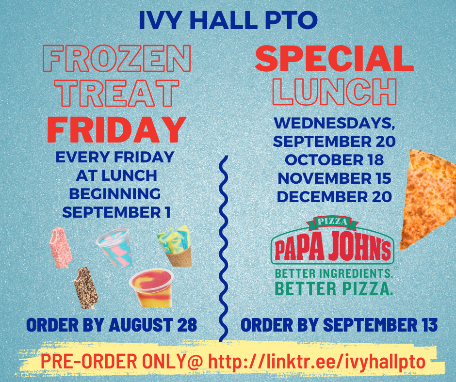 Ivy Hall Frozen Treat Friday and Special Lunch Aug 24 2023