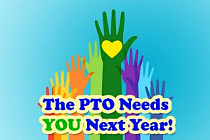 Graphic with raised hands and message reading The PTO Needs YOU Next Year