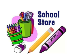 School Store coming during Lunch