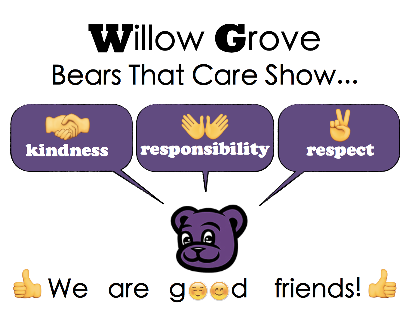Willow Grove Bears that Care Show kindness, responsibility, and respect