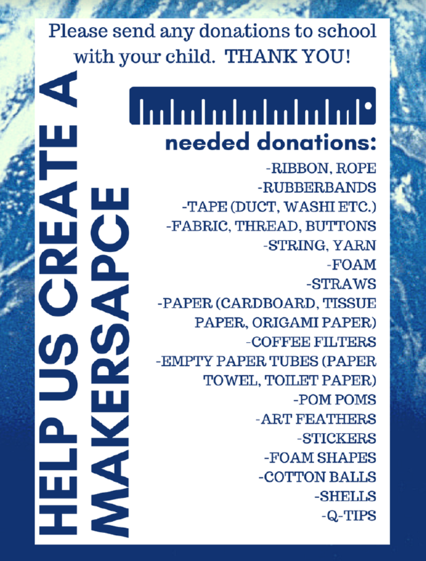 Makerspace flier with needs for donations